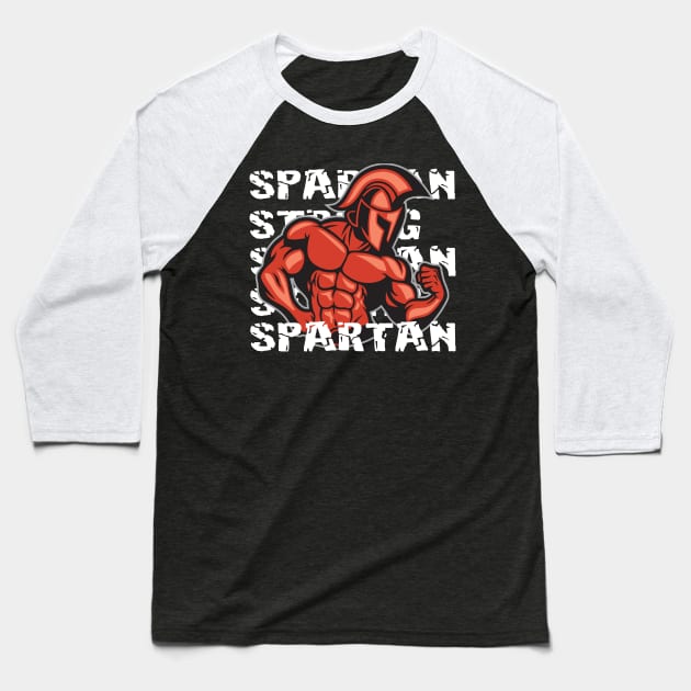 Spartans Strong Baseball T-Shirt by WARKUZENA